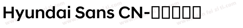 Hyundai Sans CN字体转换